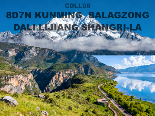 8D7N KUNMING/DALI/LIJIANG/SHANGRI-LA/BALAGZON
